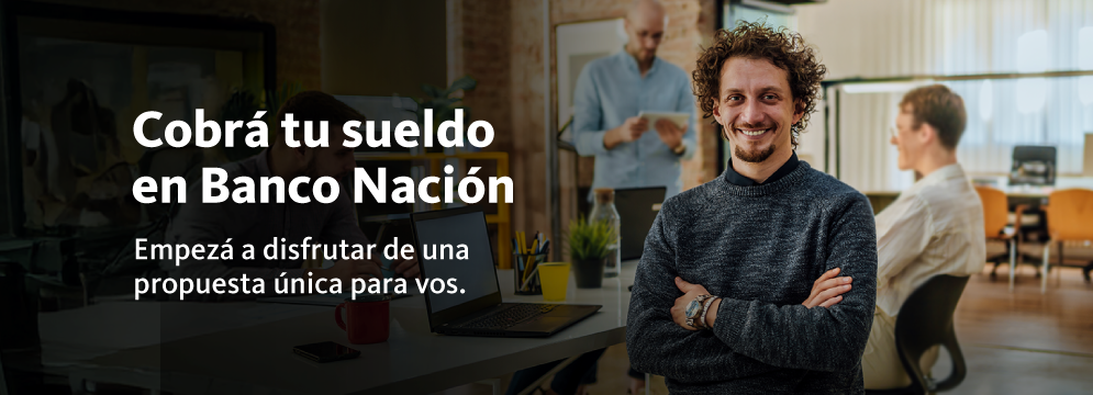 Cobrá tu sueldo en BNA