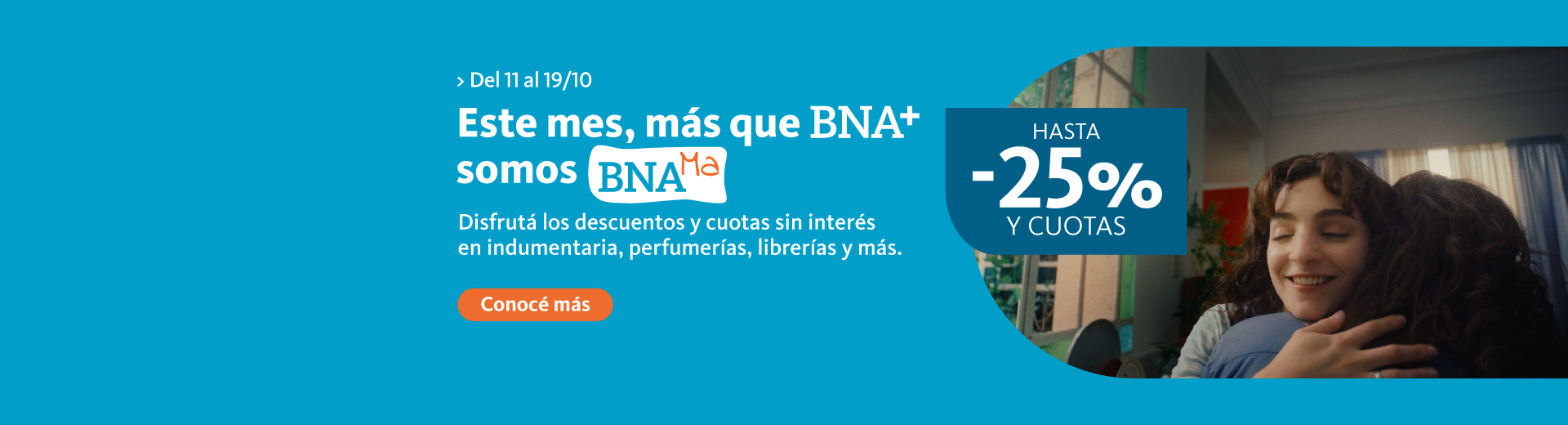 Este mes, mas que BNA+ somos BNAma