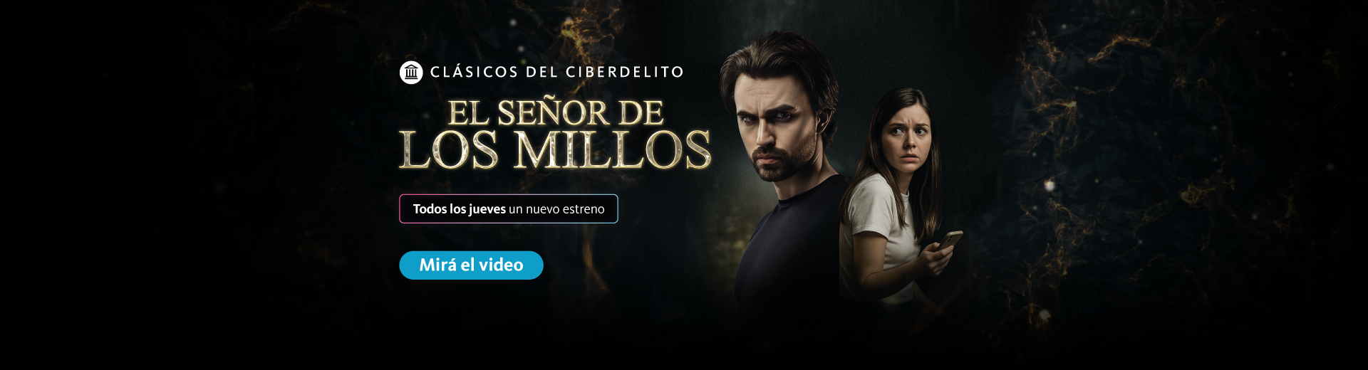 Clásicos del ciberdelito, todos los jueves un nuevo estreno. Mirá el video haciendo clic en el enlace