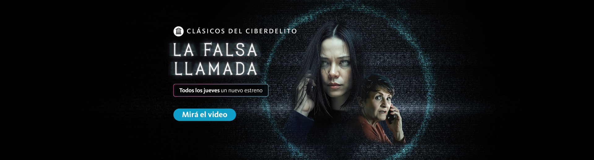 Clásicos del ciberdelito, todos los jueves un nuevo estreno. Mirá el video haciendo clic en el enlace