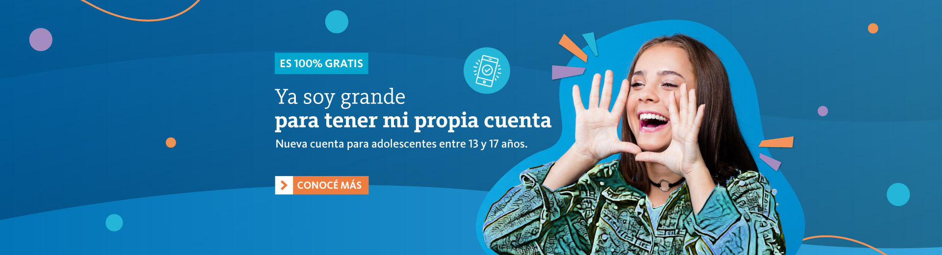 Ya soy grande para tener mi propia cuenta